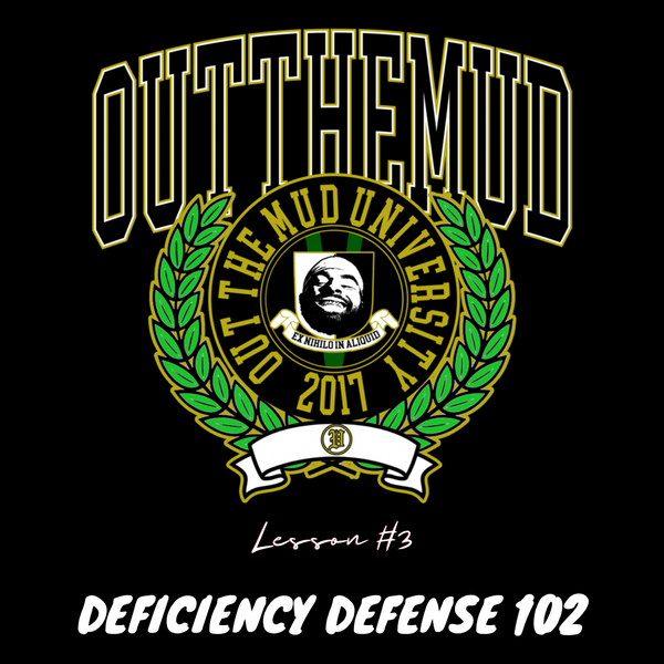 OTMU #3: DEFICIENCY DEFENCE 102