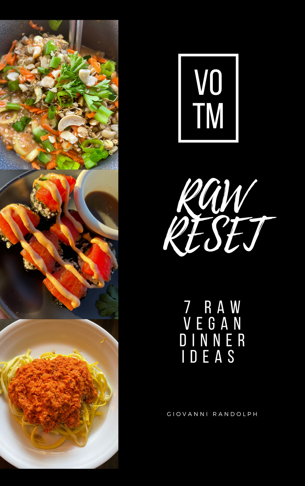 Raw Reset: 7 Raw Vegan Dinner Ideas (ebook)